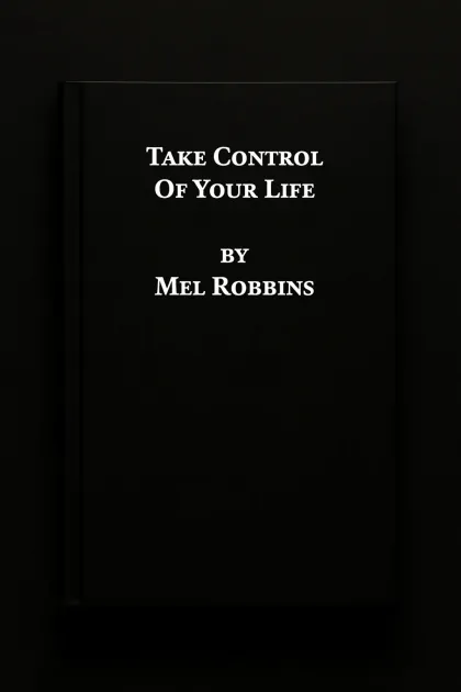 Book cover – Take Control of Your Life by Mel Robbins